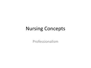 Nursing Concepts