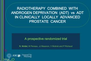 A prospective randomized trial N. Mottet, M Peneau, JJ Mazeron, V Molinié and P Richaud