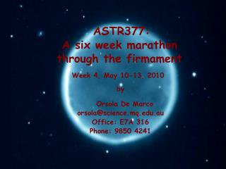 ASTR377: A six week marathon through the firmament