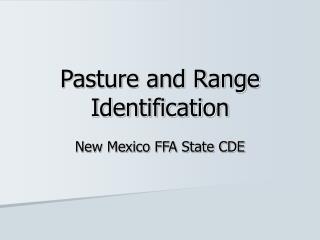 Pasture and Range Identification