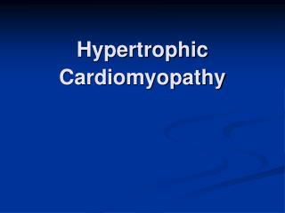 Hypertrophic Cardiomyopathy