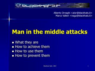 Man in the middle attacks