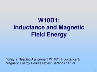 W10D1: Inductance and Magnetic Field Energy