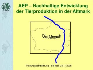 AEP – Nachhaltige Entwicklung der Tierproduktion in der Altmark