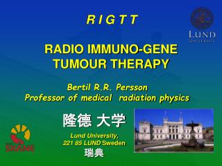 R I G T T RADIO IMMUNO-GENE TUMOUR THERAPY