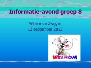 Informatie-avond groep 8