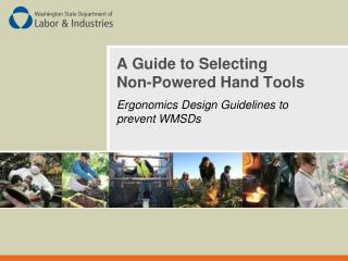 A Guide to Selecting Non-Powered Hand Tools