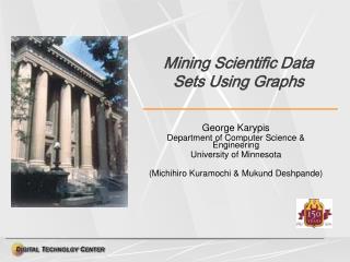 Mining Scientific Data Sets Using Graphs