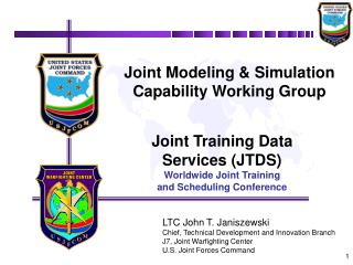 Joint Modeling &amp; Simulation Capability Working Group