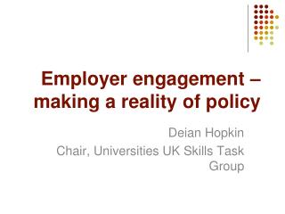 Employer engagement – making a reality of policy