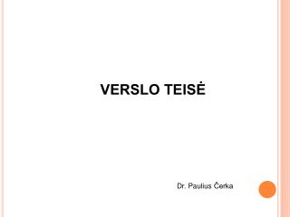 VERSLO TEISĖ