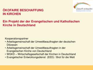 Kooperationspartner Arbeitsgemeinschaft der Umweltbeauftragten der deutschen Diözesen