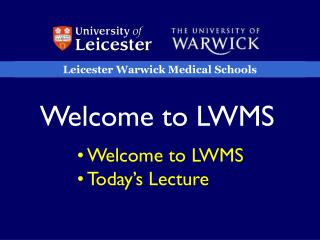 Leicester Warwick Medical Schools