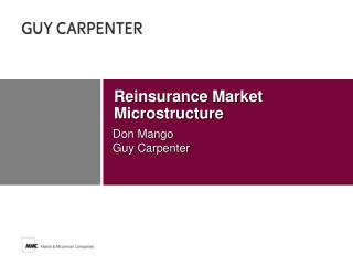Reinsurance Market Microstructure