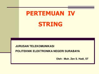 PERTEMUAN IV STRING