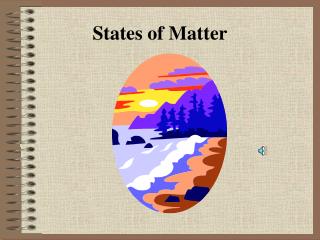 States of Matter