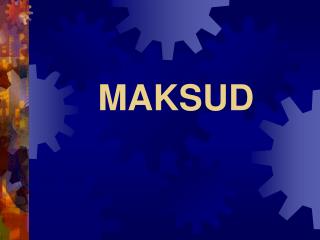 MAKSUD