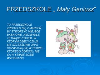 PRZEDSZKOLE „ Mały Geniusz ”