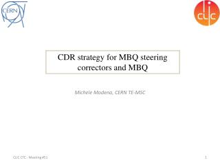 CDR strategy for MBQ steering correctors and MBQ