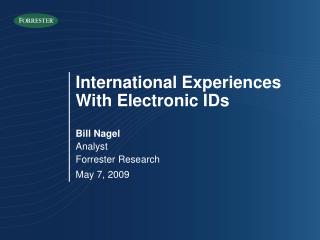 Electronic IDs are a key element of secure and accessible service delivery in the 21 st century