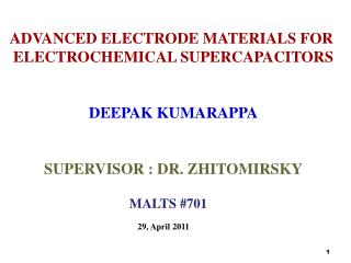 ADVANCED ELECTRODE MATERIALS FOR ELECTROCHEMICAL SUPERCAPACITORS