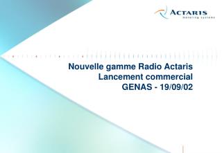Nouvelle gamme Radio Actaris Lancement commercial GENAS - 19/09/02