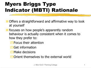 Myers Briggs Type Indicator (MBTI) Rationale