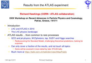 Results from the ATLAS experiment