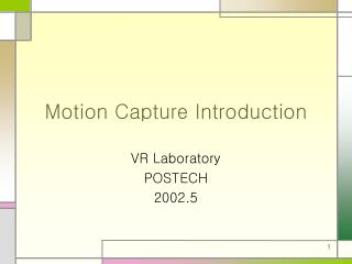Motion Capture Introduction