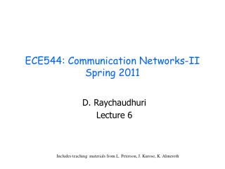 ECE544: Communication Networks-II Spring 2011