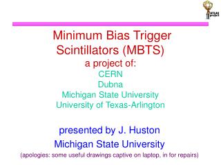 presented by J. Huston Michigan State University