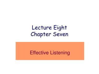 Lecture Eight Chapter Seven