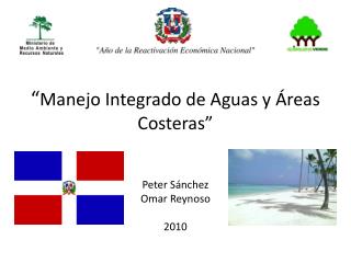 “ Manejo Integrado de Aguas y Áreas Costeras”