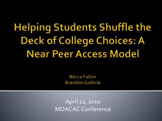 April 12, 2010 MOACAC Conference