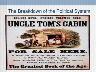 The Breakdown of the Political System