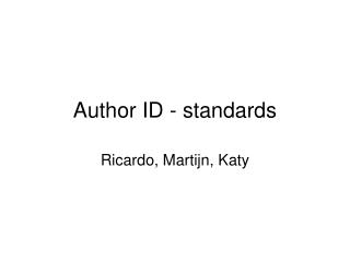 Author ID - standards