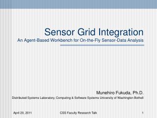 Sensor Grid Integration An Agent-Based Workbench for On-the-Fly Sensor-Data Analysis