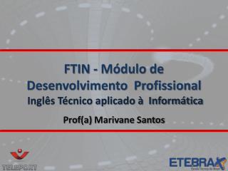 FTIN - Módulo de Desenvolvimento Profissional Inglês Técnico aplicado à Informática