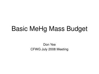 Basic MeHg Mass Budget