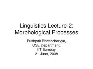 Linguistics Lecture-2: Morphological Processes