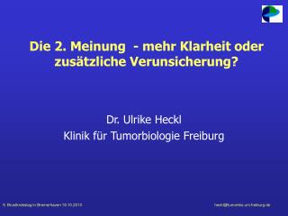 Die 2. Meinung - mehr Klarheit oder zusätzliche Verunsicherung?