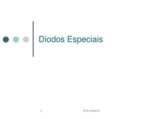 Diodos Especiais