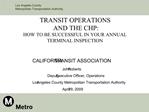 TRANSIT OPERATIONS AND THE CHP: HOW TO BE SUCCESSFUL IN YOUR ANNUAL TERMINAL INSPECTION