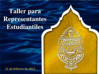 Taller para Representantes Estudiantiles