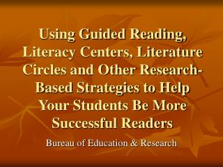 Bureau of Education &amp; Research