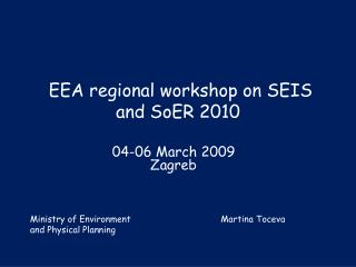 EEA regional workshop on SEIS and SoER 2010