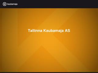 Tallinna Kaubamaja AS