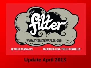 Update April 2013