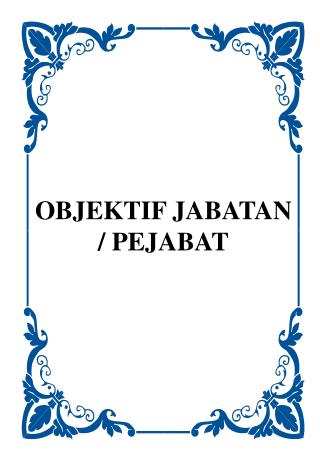 OBJEKTIF JABATAN / PEJABAT