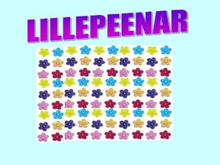 LILLEPEENAR